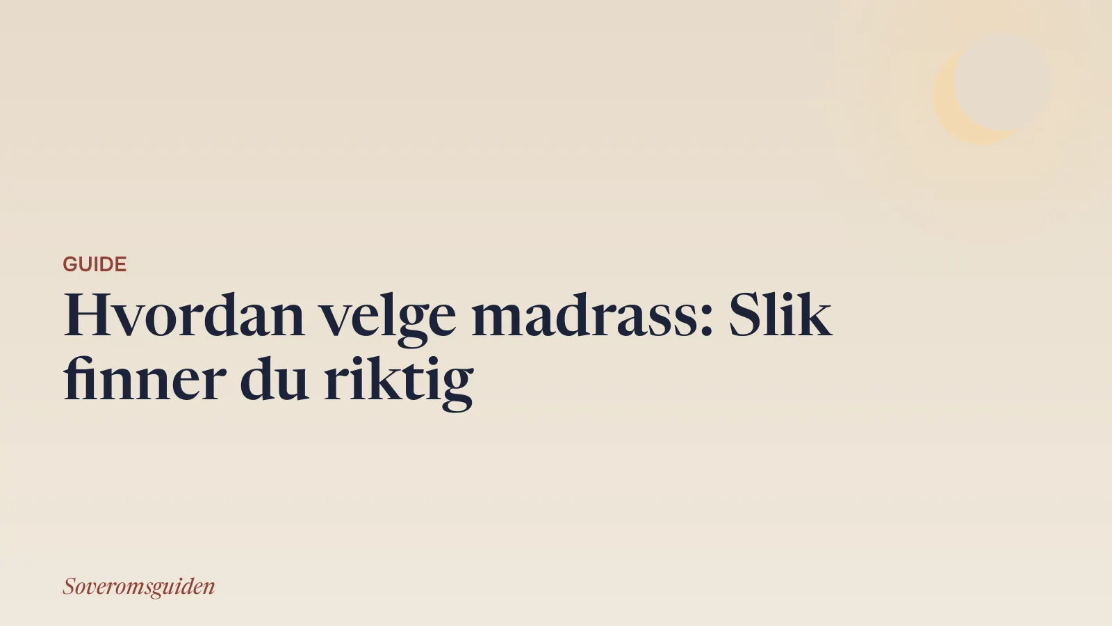 Hvordan velge madrass