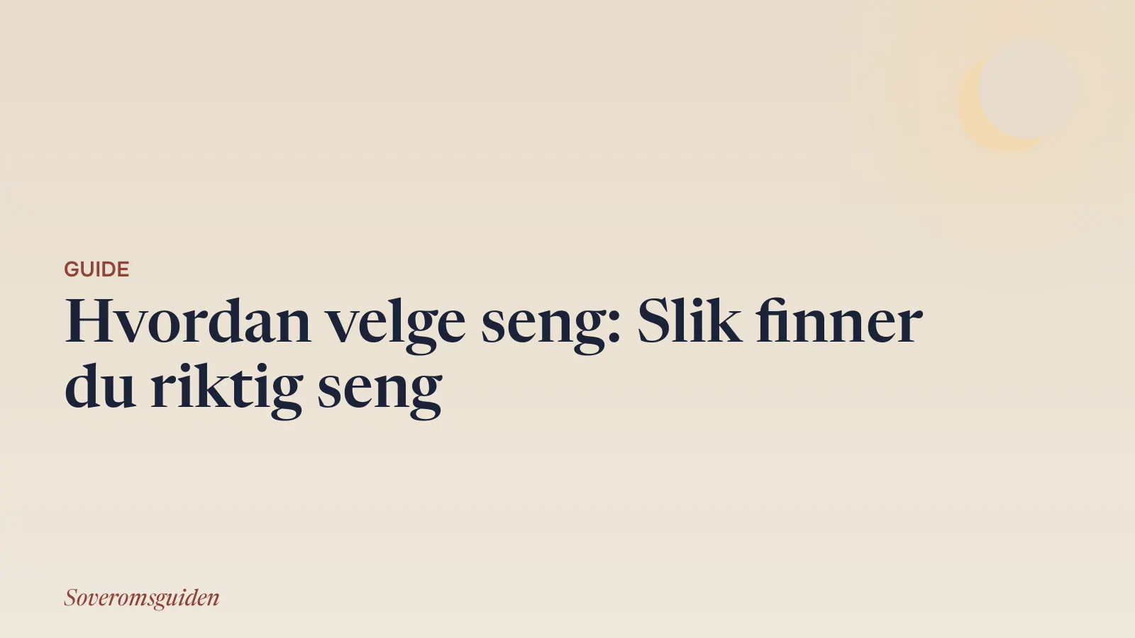 Hvordan velge seng