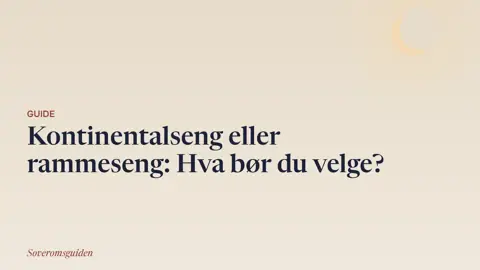 Kontinentalseng vs rammeseng