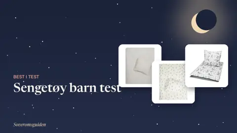 Sengetøy barn test